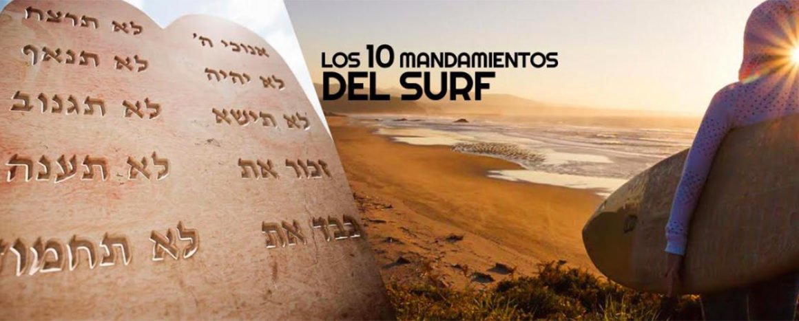 Los 10 mandamientos del Surf: ¡Respeto ante todo!